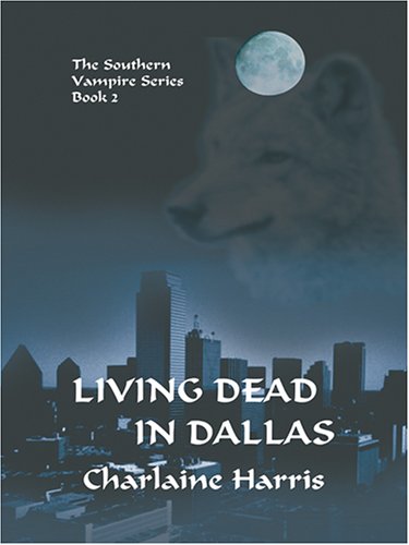 Stock image for Living Dead in Dallas for sale by Better World Books