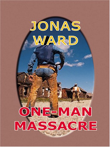 Beispielbild fr One-Man Massacre zum Verkauf von Better World Books: West