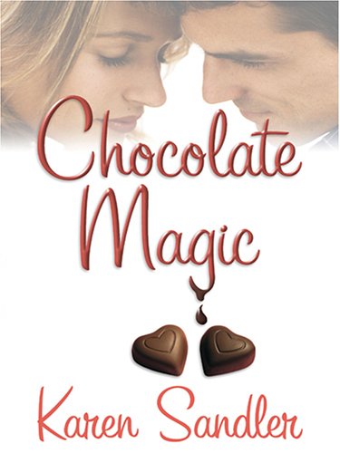 Beispielbild fr Chocolate Magic zum Verkauf von Better World Books