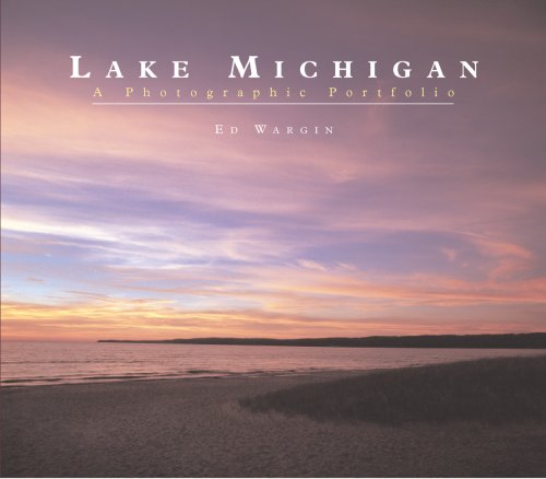 Beispielbild fr Lake Michigan: A Photographic Portfolio zum Verkauf von GoldenDragon