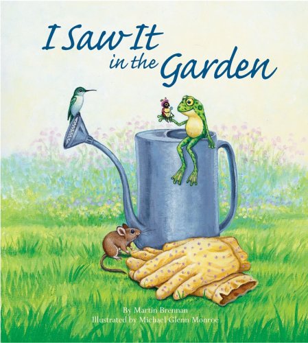 Stock image for I Saw It in the Garden for sale by Wonder Book