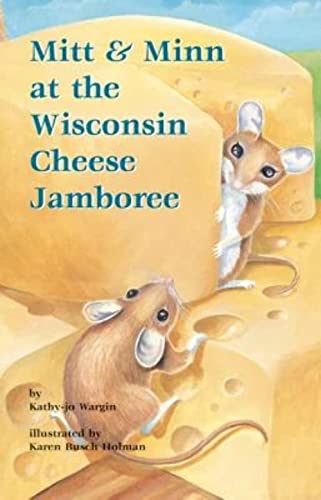 Stock image for Mitt Minn at the Wisconsin Cheese Jamboree (Mitt Midwest Series, 3) for sale by Goodwill