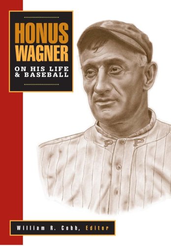 Beispielbild fr Honus Wagner: On His Life Baseball zum Verkauf von Books of the Smoky Mountains