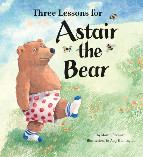 Three Lessons for Astair the Bear