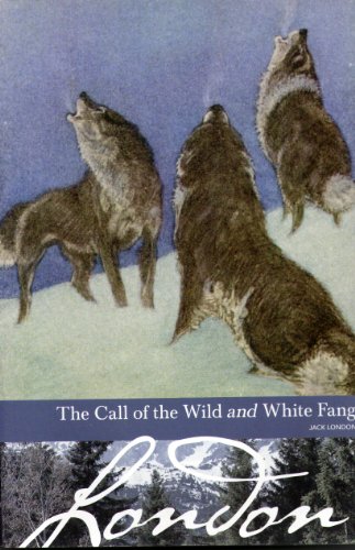 Stock image for The Call of the Wild and White Fang (Borders Classics) for sale by SecondSale