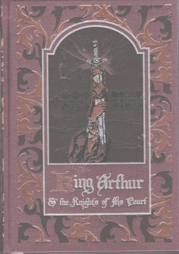 Imagen de archivo de King Arthur and the Knights of His Court a la venta por ThriftBooks-Dallas