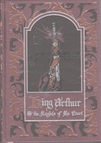 Stock image for King Arthur and the Knights of His Court for sale by ThriftBooks-Atlanta