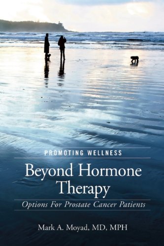 9781587266829: Promoting Wellness Beyond Hormone Therapy: Options for Prostate Cancer Patients