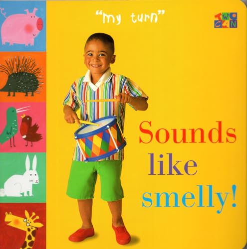 Stock image for Sounds Like Smelly! (My Turn) for sale by Wonder Book