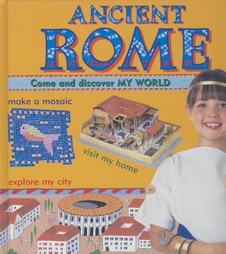 Imagen de archivo de Ancient Rome (My World) a la venta por Wonder Book