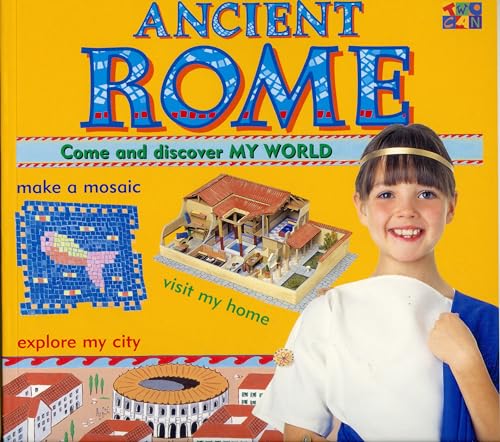 Stock image for Ancient Rome (My World) for sale by HPB-Diamond