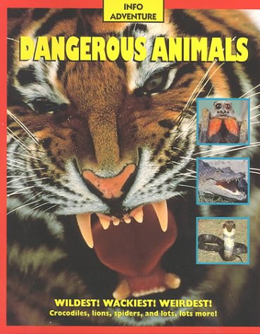 9781587281037: Dangerous Animals