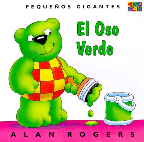 Stock image for El Oso Verde = Green Bear for sale by ThriftBooks-Dallas