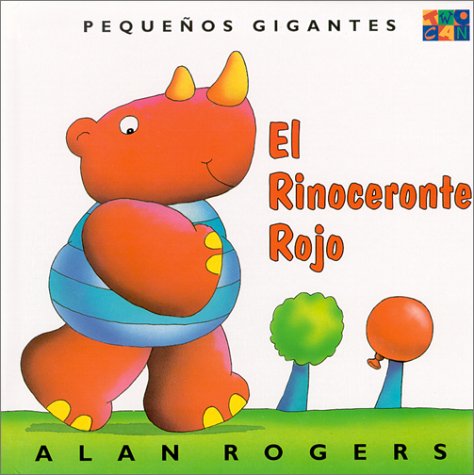 9781587281440: El Rinoceronte Rojo: Little Giants
