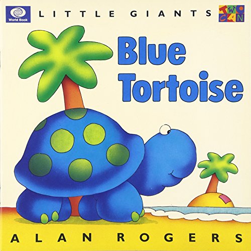 Stock image for Blue Tortoise: Little Giants for sale by ThriftBooks-Atlanta