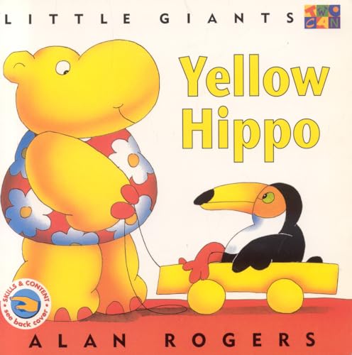 Yellow Hippo (Little Giants) - Alan Rogers