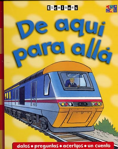 9781587281631: De Aqui Para Alla (Ladders) (Spanish Edition)