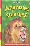 Animales Salvajes (Ladders) (Spanish Edition) (9781587281648) by Fecher, Sarah; Kespert, Deborah