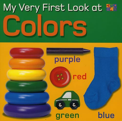 Imagen de archivo de Colors (My Very First Look At) a la venta por Once Upon A Time Books