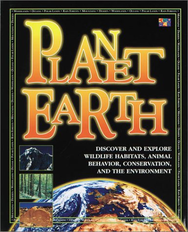 9781587282843: Planet Earth: Discover and Explore Wildlife Habitats, Animal Behavior, Conservation, and the Environment