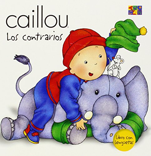Stock image for Caillou : Los Contrarios for sale by Better World Books