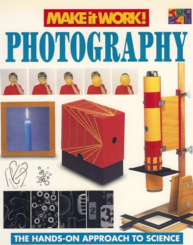 9781587283581: Photography (Make it Work! Science)