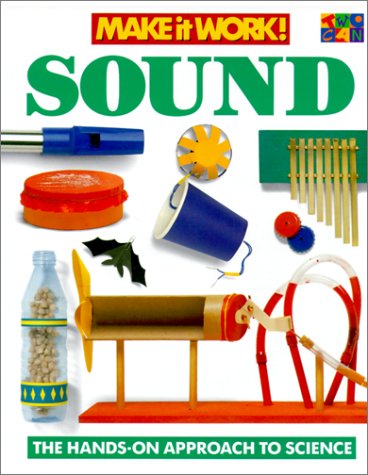 9781587283741: Sound (Make It Work! Science)