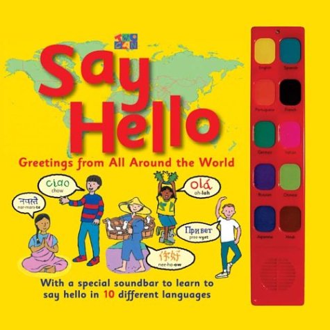 Imagen de archivo de Say Hello to Children All Over the World! a la venta por ThriftBooks-Atlanta