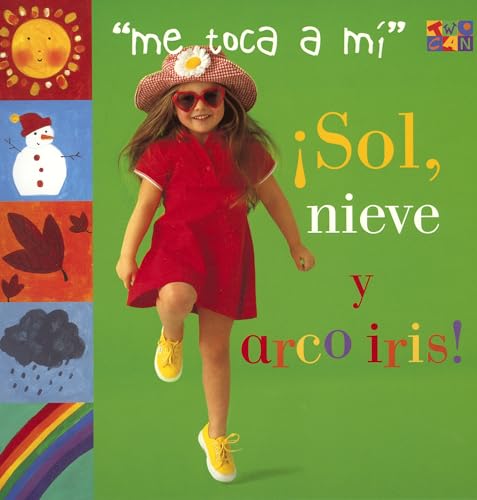 Stock image for Sol, Nieve Y Arco Iris! (My Turn) for sale by Ergodebooks