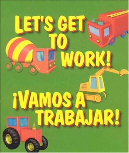 Beispielbild fr Let's Get To Work / Vamos A Trabajar Format: BoardBook zum Verkauf von INDOO