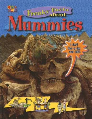 Imagen de archivo de Freaky Facts about Mummies a la venta por Better World Books