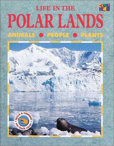 Imagen de archivo de Life in the Polar Lands (Life in the.) a la venta por SecondSale