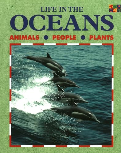 Stock image for Life in the Oceans : Animals People Plants for sale by Better World Books: West