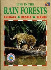 Stock image for Life in the Rain Forests : Animals People Plants for sale by Better World Books: West
