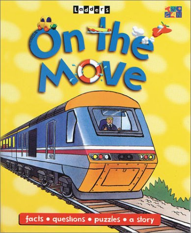 9781587286209: On the Move (Ladders (Paperback Twocan))