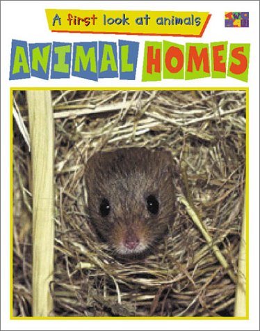 Beispielbild fr Animal Homes (First Look At Animals/Sp) zum Verkauf von HPB-Diamond