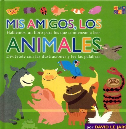 9781587289460: Mis Amigos, Los Animales (Talk Together)