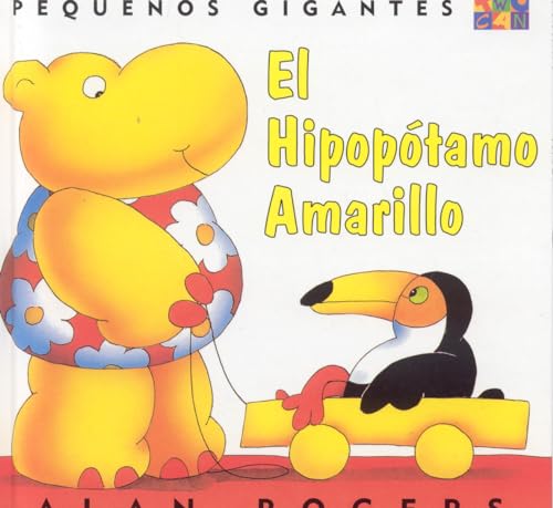 9781587289569: El Hipopotamo Amarillo: Little Giants