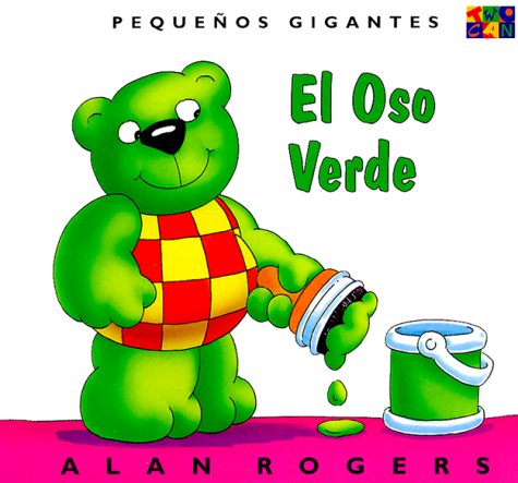 El Oso Verde: Little Giants (Spanish Edition) (9781587289576) by Rogers, Alan