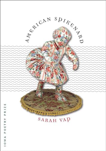 American Spikenard (Iowa Poetry Prize) - Vap, Sarah