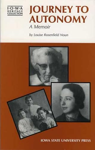 Journey to Autonomy: A Memoir (9781587295737) by Noun, Louise Rosenfield