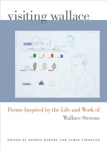 Imagen de archivo de Visiting Wallace: Poems Inspired by the Life and Work of Wallace Stevens a la venta por ThriftBooks-Dallas