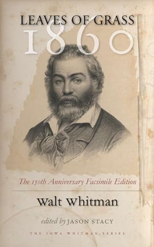 Beispielbild fr Leaves of Grass, 1860: The 150th Anniversary Facsimile Edition zum Verkauf von ThriftBooks-Atlanta