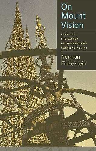 Beispielbild fr On Mount Vision: Forms of the Sacred in Contemporary American Poetry (Contemp North American Poetry) (Contemporary North American Poetry) zum Verkauf von WorldofBooks