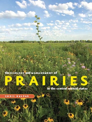 Beispielbild fr The Ecology and Management of Prairies in the Central United States (Bur Oak Book) zum Verkauf von BooksRun