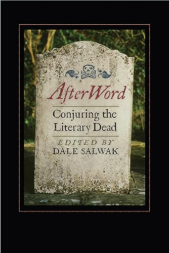Stock image for AfterWord: Conjuring the Literary Dead for sale by Reliant Bookstore