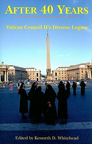 Imagen de archivo de After Forty Years : Vatican Council II's diverse legacy : proceedings from the 28th Annual Convention of the Fellowship of Catholic Scholars, September 23-25, 2005, Charlotte, North Carolina a la venta por BookMarx Bookstore