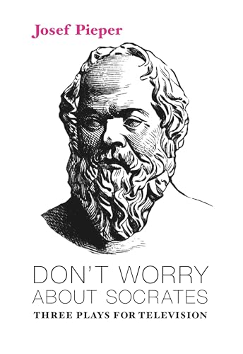 Beispielbild fr Don't Worry About Socrates" zum Verkauf von Blackwell's