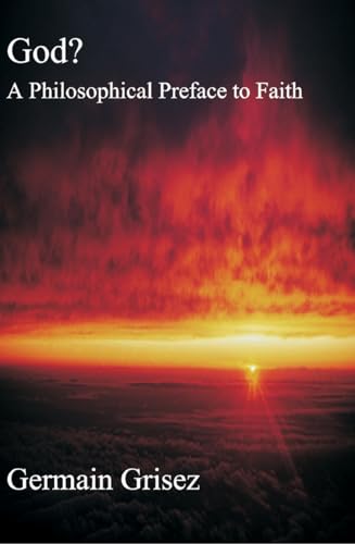 Imagen de archivo de God? : Philosophical Preface to Faith a la venta por Better World Books