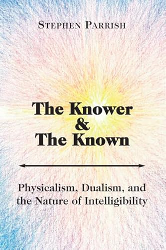 Beispielbild fr The Knower and the Known zum Verkauf von Blackwell's